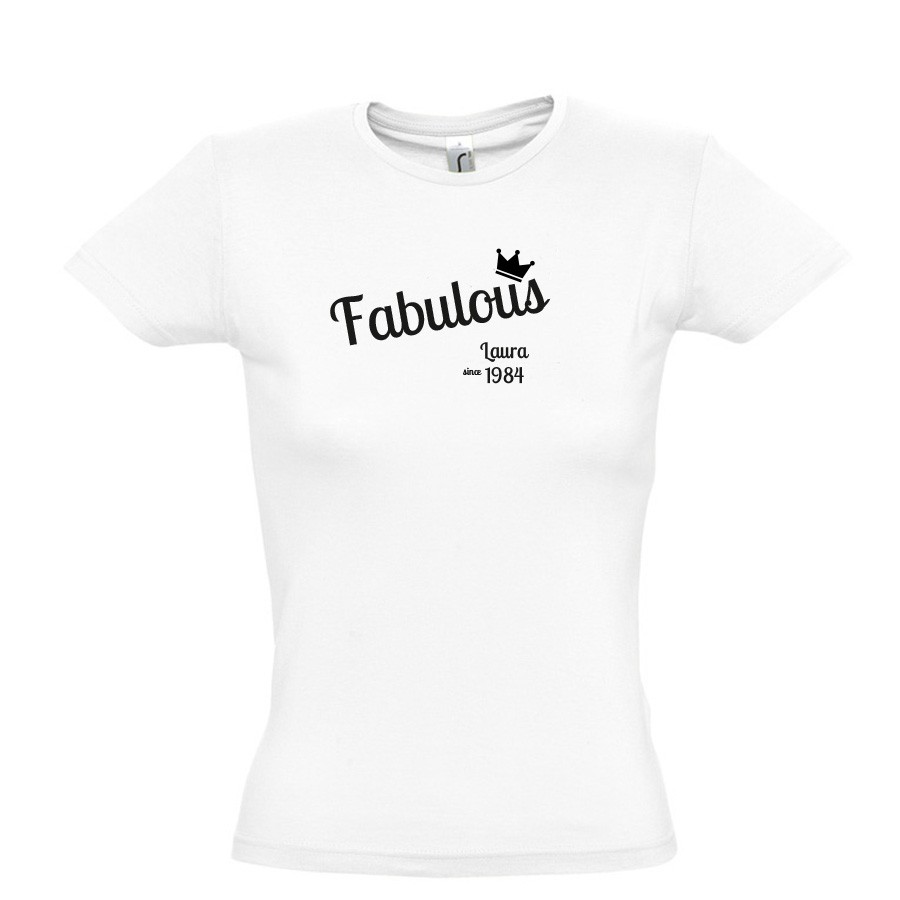 Camiseta de mujer “Fabulous” - Personalizable